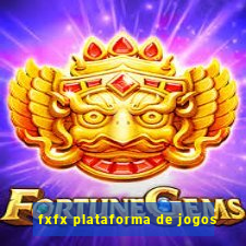 fxfx plataforma de jogos